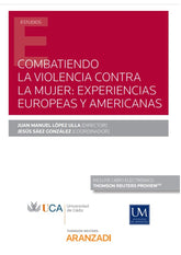 COMBATIENDO LA VIOLENCIA CONTRA LA MUJER EXPERIENCIAS EUROP - 9788413451466